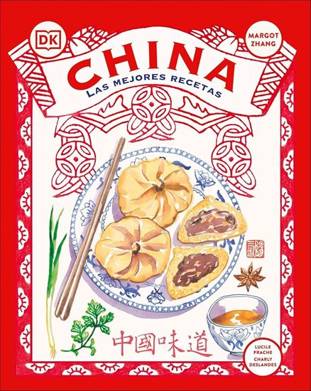 Imagen de CHINA: LAS MEJORES RECETAS