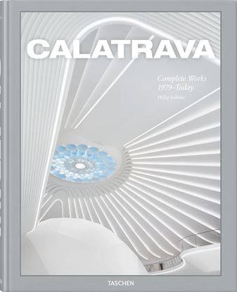 Imagen de CALATRAVA. COMPLETE WORKS (XL) (INT)