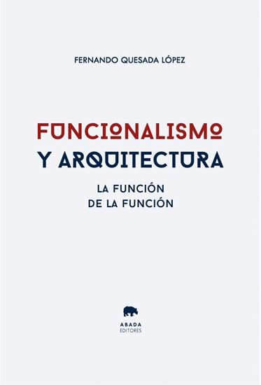 Imagen de FUNCIONALISMO Y ARQUITECTURA