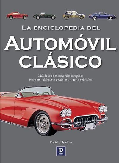 Imagen de LA ENCICLOPEDIA DEL AUTOMOVIL CLASICO