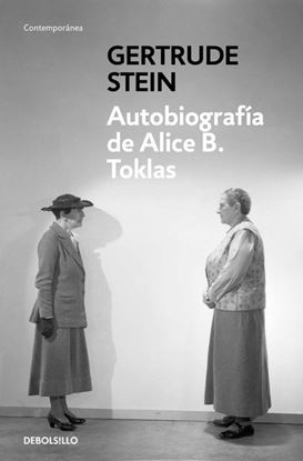 Imagen de AUTOBIOGRAFIA DE ALICE B.TOKLAS  (BOL)