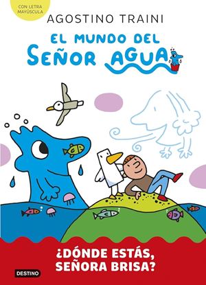 Imagen de EL SEÑOR AGUA 2. ¿DONDE ESTAS SEÑOR B?