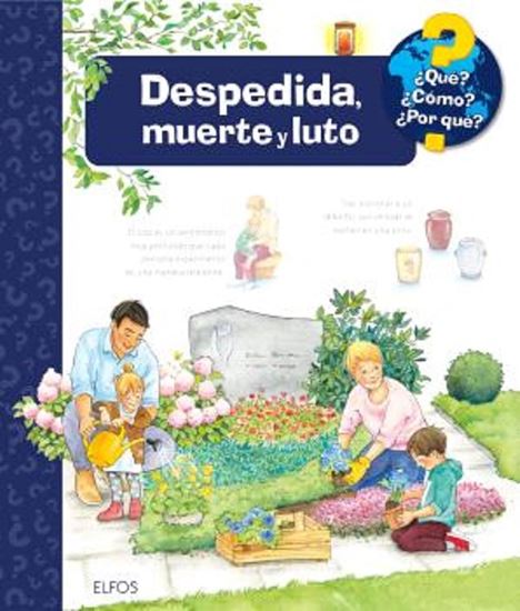 Imagen de DESPEDIDA, MUERTE Y LUTO ¿QUE? ¿COMO?..