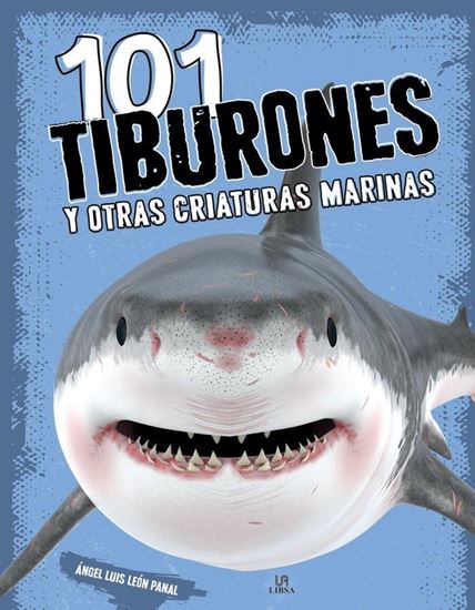 Imagen de 101 TIBURONES Y OTROS MONSTRUOS MARINOS