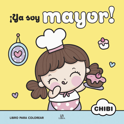 Imagen de ¡YA SOY MAYOR! CHIBI.LIBRO PARA COLOREAR