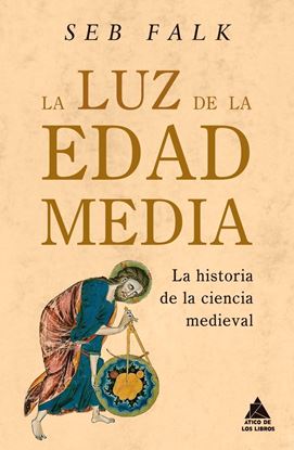 Imagen de LA LUZ DE LA EDAD MEDIA