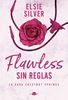 Imagen de FLAWLESS: SIN REGLAS (EDI. ESPECIAL LIM)