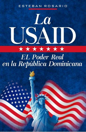 Imagen de LA USAID. EL PODER REAL EN LA REP.DOM.