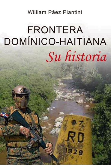 Imagen de FRONTERA DOMINICO- HAITIANA. SU HISTORIA