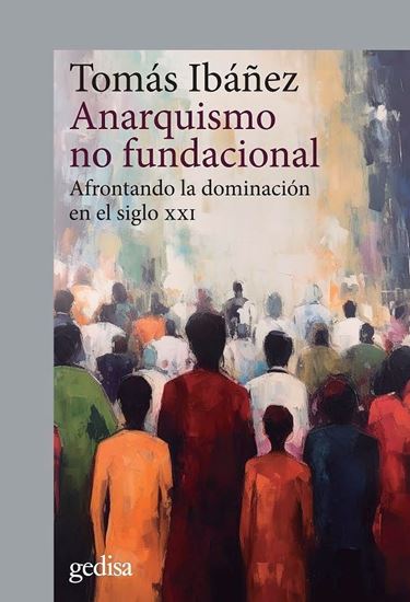 Imagen de ANARQUISMO NO FUNDACIONAL