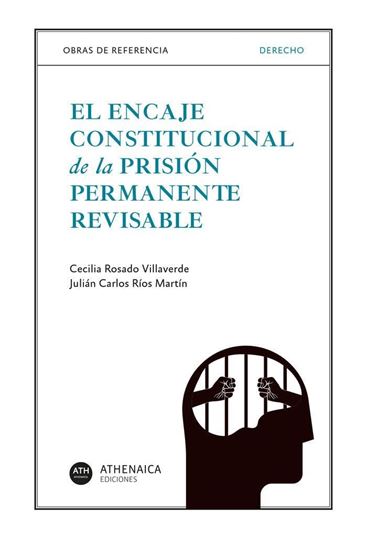 Imagen de EL ENCAJE CONSTITUCIONAL DE LA PRISION