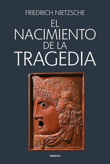 Imagen de EL NACIMIENTO DE LA TRAGEDIA