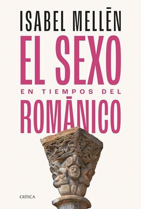 Imagen de EL SEXO EN TIEMPOS DEL ROMANICO