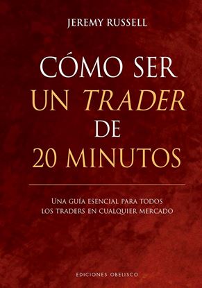 Imagen de COMO SER UN TRADER DE 20 MINUTOS