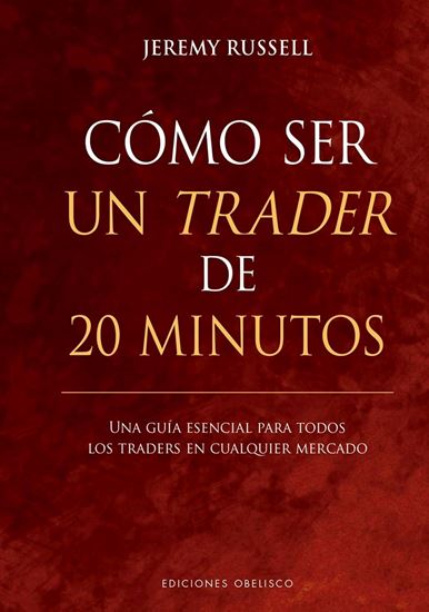 Imagen de COMO SER UN TRADER DE 20 MINUTOS