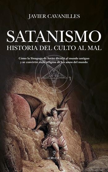 Imagen de SATANISMO. HISTORIA DEL CULTO AL MAL